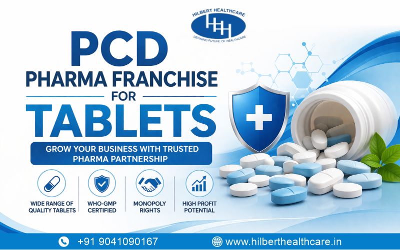 PCD Pharma Franchise Company for Tablets - Hilbert Healthcare